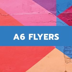 A6 FLYERS