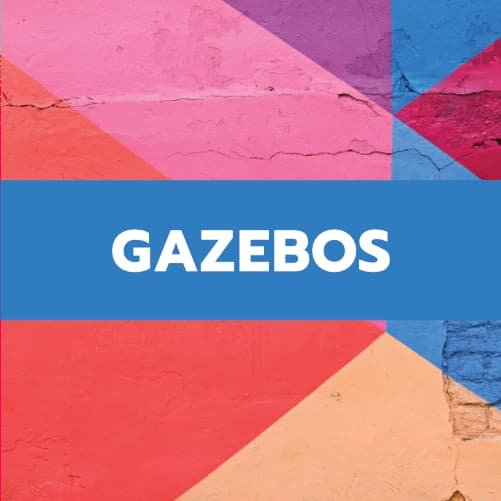 GAZEBOS