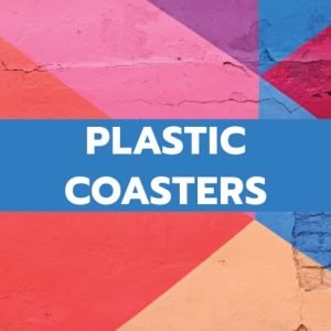PLASTIC COASTERS