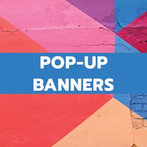 POP-UP BANNERS