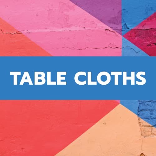 TABLE CLOTHS