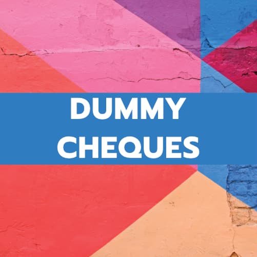 DUMMY CHEQUES
