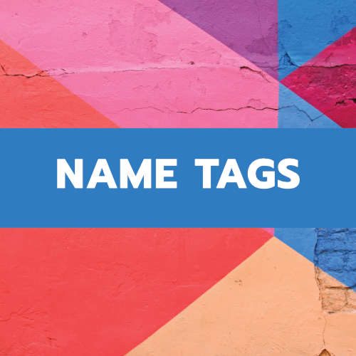 NAME TAGS