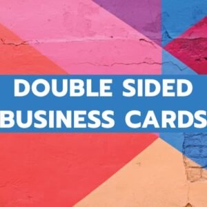 DOUBLE SIDED BUSINESS CARDS