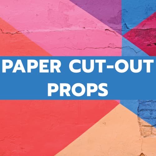 PAPER CUT-OUT PROPS