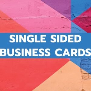 SINGLE SIDED BUSINESS CARDS